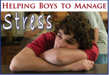 Helping Boys Manage Stress